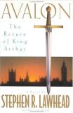 Stephen R. Lawhead Avalon The Return Of King Arthur 