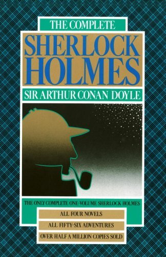 Arthur Conan Doyle Complete Sherlock Holmes The 