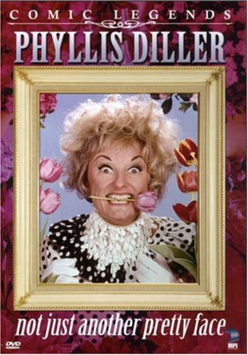 Phyllis Diller/Not Just Another Pretty Face@Nr