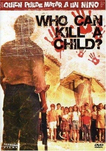 Who Can Kill A Child Who Can Kill A Child Nr 