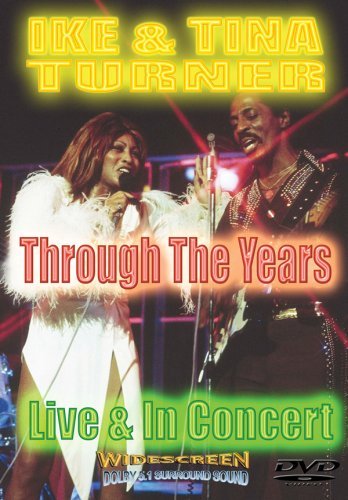 Ike & Tina Turner/Through The Years