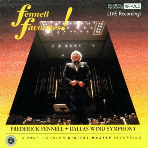 Frederick Fennell/Fennell Favorites!@Fennell/Dallas Wind Sym