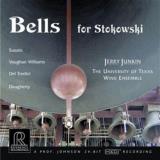 Jerry Junkin Bells For Stokowski Susato Williams Tredid Junkin Univ. Of Texas Wind Ens 