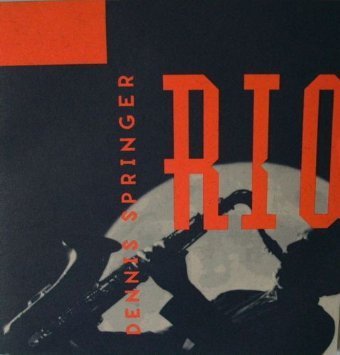 Dennis Springer/Rio