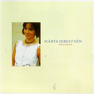 Marta Sebestyen Muzsikas 
