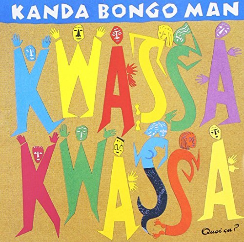 Kanda Bongo Man/Kwassa Kwassa