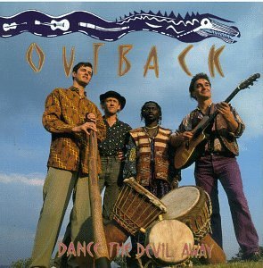 Outback/Dance The Devil Away