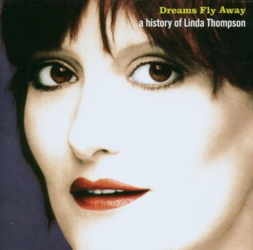 THOMPSON,LINDA/DREAMS FLY AWAY