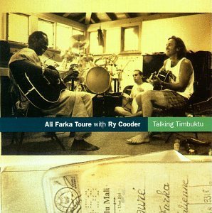 Toure/Cooder/Talking Timbuktu