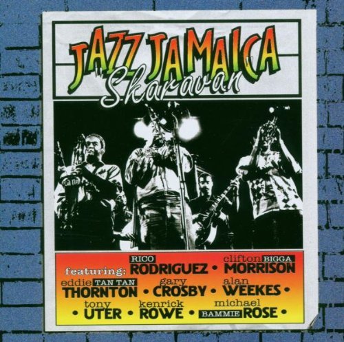 Jazz Jamaica/Skaravan@Feat. Crosby/Rowe/Weekes/Rose@Morrison/Uter/Rodriguez