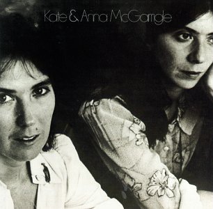 Kate & Anna Mcgarrigle/Kate & Anna Mcgarrigle