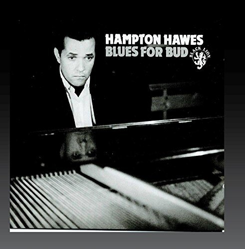 Hampton Hawes Blues For Bud 