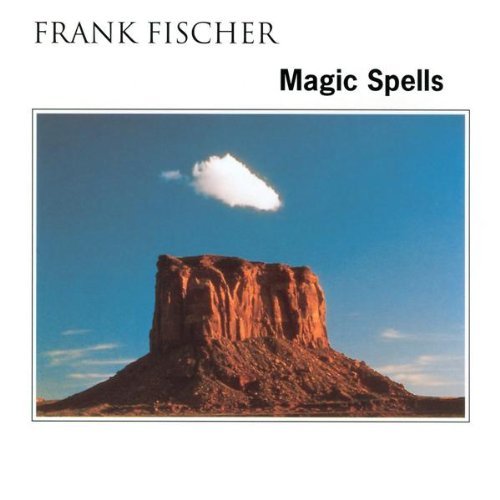 FISCHER,FRANK/MAGIC SPELLS