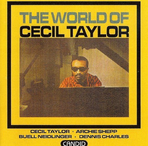 Cecil Taylor/World Of Cecil Taylor