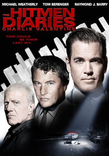 Hitmen Diaries: Charlie Valent/Barry/Weatherly@Ws@R