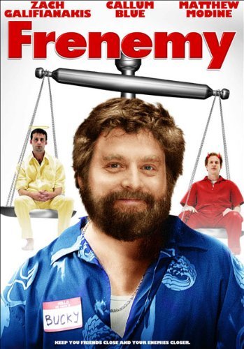 Frenemy/Galifanakis/Modine/Blu@Ws@R