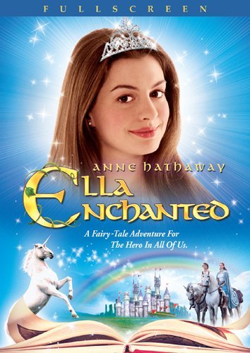 Ella Enchanted/Hathaway/Dancey/Elwes/Bergin@Nr