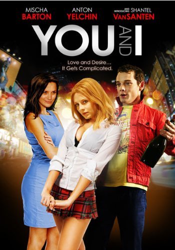 You & I/Barton/Yelchin/Vansanten@Ws@R