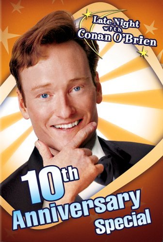 OBRIEN,CONAN/10TH ANNIVERSARY SPECIAL