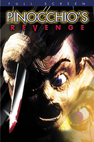 Pinocchios Revenge/Pinocchios Revenge@Nr