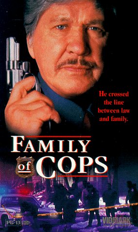 FAMILY OF COPS/BRONSON/DOWN