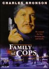 FAMILY OF COPS/BRONSON/DOWN
