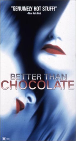BETTER THAN CHOCOLATE/DWYER/COX