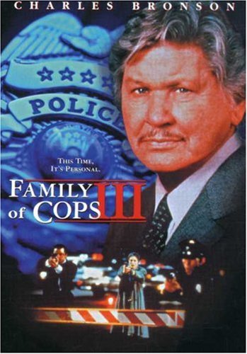 Family Of Cops 3/Bronson,Charles@Pg13
