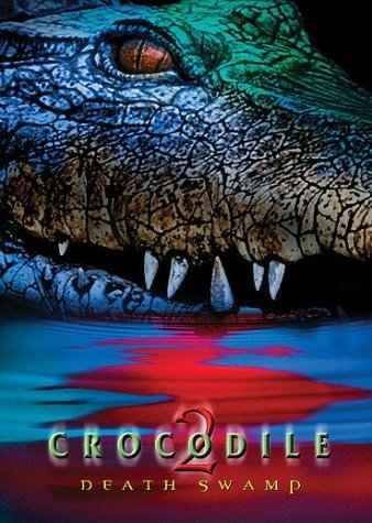 Crocodile 2 Death Swamp Lenhart Moreno Sklaroff Clr St Ws Spa Sub R 
