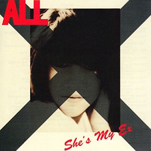 All/She's My Ex