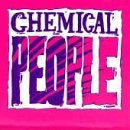 Chemical People/Let It Go