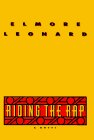 ELMORE LEONARD/RIDING THE RAP