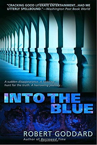 Robert Goddard/Into the Blue