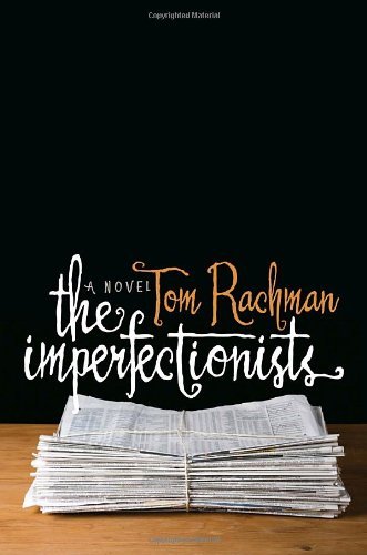 Tom Rachman/The Imperfectionists