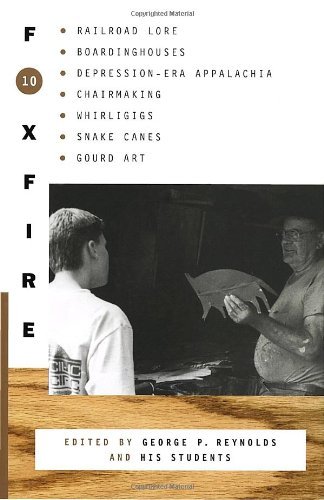 Foxfire Fund Inc Foxfire 10 Railroad Lore Boardinghouses Depression Era App 