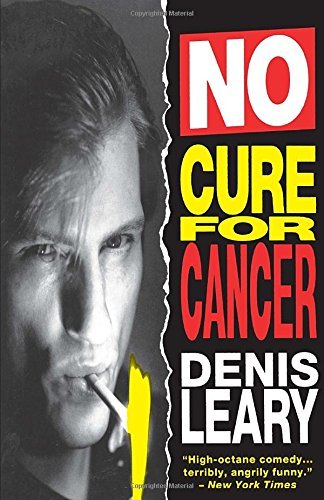 Denis Leary/No Cure for Cancer