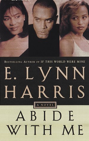E. Lynn Harris/Abide With Me