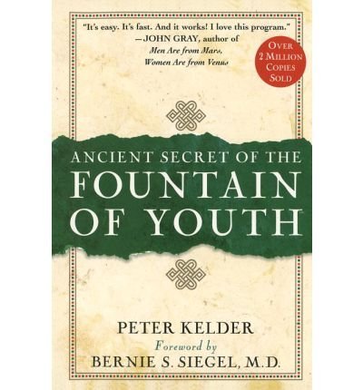 Peter Kelder Ancient Secret Of The Fountain Of Youth 