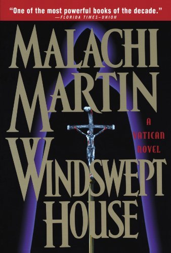 Malachi Martin Windswept House 