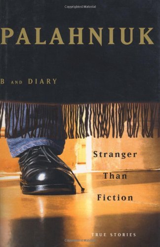 Chuck Palahniuk/Stranger Than Fiction@True Stories