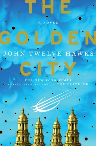 JOHN TWELVE HAWKS/Golden City,The