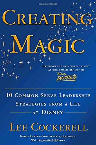 Lee Cockerell/Creating Magic@1