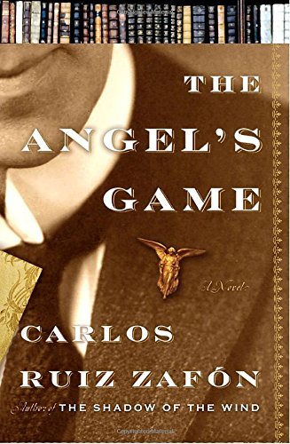 Carlos Ruiz Zafon/The Angel's Game