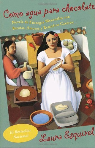 Laura Esquivel/Como Agua Para Chocolate