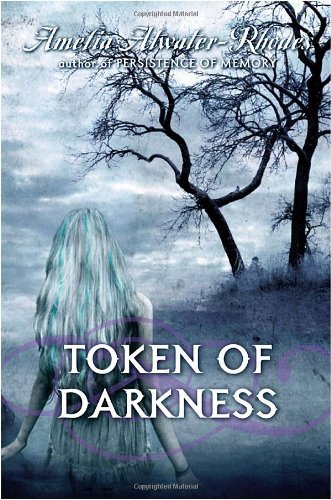 Amelia Atwater-Rhodes/Token of Darkness