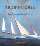 Jack A. Somer Ticonderoga Tales Of An Enchanted Yacht 