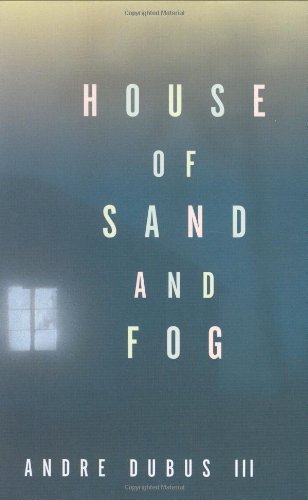 Dubus,Andre,Iii/House Of Sand And Fog