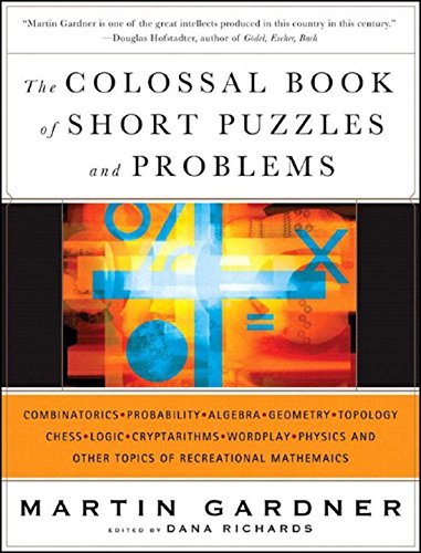 Martin Gardner The Colossal Book Of Short Puzzles And Problems 