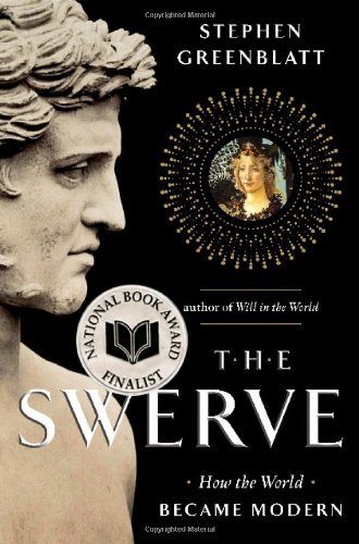 Stephen J. Greenblatt/The Swerve@ How the World Became Modern