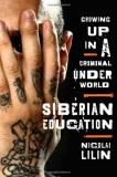 Nicolai Lilin Siberian Education Growing Up In A Criminal Underworld 